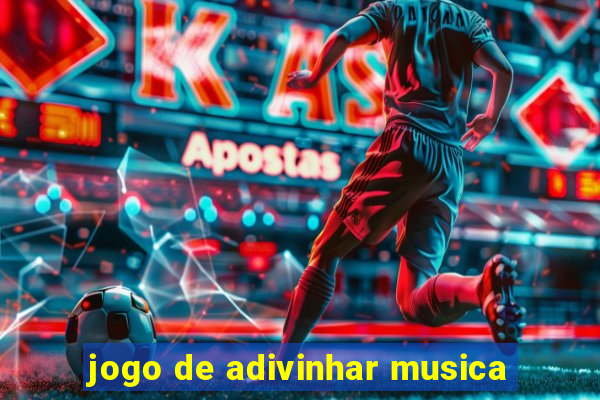 jogo de adivinhar musica